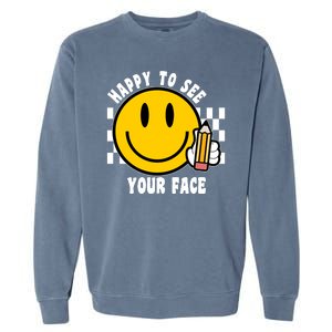 Happy To See Your Face School Garment-Dyed Sweatshirt