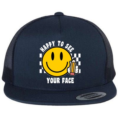 Happy To See Your Face School Flat Bill Trucker Hat