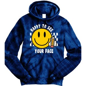 Happy To See Your Face School Tie Dye Hoodie