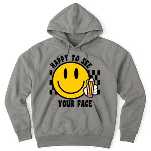 Happy To See Your Face School Hoodie