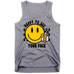 Happy To See Your Face School Tank Top