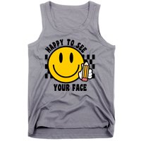 Happy To See Your Face School Tank Top