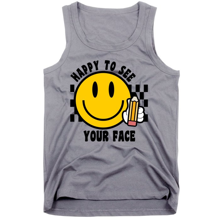 Happy To See Your Face School Tank Top