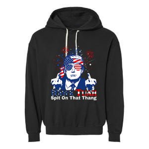 Hawk Tush Spit On That Thing Presidential Candidate Parody Garment-Dyed Fleece Hoodie