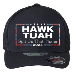 Hawk Tush Spit On That Thang Presidential Candidate Flexfit Unipanel Trucker Cap