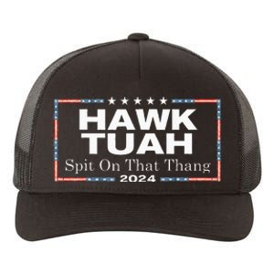 Hawk Tush Spit On That Thang Presidential Candidate Yupoong Adult 5-Panel Trucker Hat