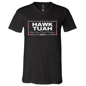 Hawk Tush Spit On That Thang Presidential Candidate V-Neck T-Shirt