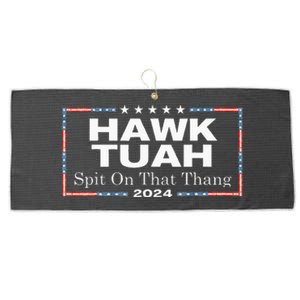 Hawk Tush Spit On That Thang Presidential Candidate Large Microfiber Waffle Golf Towel