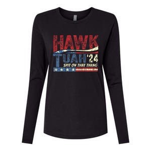 Hawk Tush Spit On That Thang Viral Election Parody Womens Cotton Relaxed Long Sleeve T-Shirt