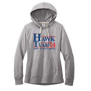 Hawk Tush Spit On That Thang Viral Election President 2024 Women's Fleece Hoodie