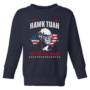 Hawk Tush Spit On That Thing Presidential Candidate Parody Toddler Sweatshirt