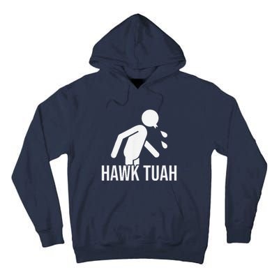 Hawk Tush Spit On That Thing Presidential Candidate Parody Tall Hoodie