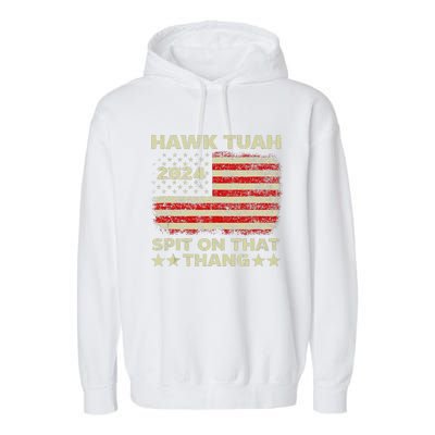 Hawk Tush Spit On That Thing Presidential Candidate Parody Garment-Dyed Fleece Hoodie