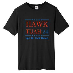 Hawk Tush Spit On That Thang Tall Fusion ChromaSoft Performance T-Shirt