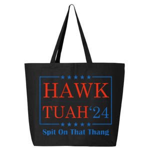 Hawk Tush Spit On That Thang 25L Jumbo Tote