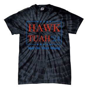 Hawk Tush Spit On That Thang Tie-Dye T-Shirt