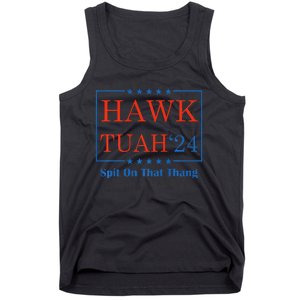 Hawk Tush Spit On That Thang Tank Top