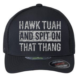 Hawk Tush Spit On That Thing Presidential Candidate Parody Flexfit Unipanel Trucker Cap