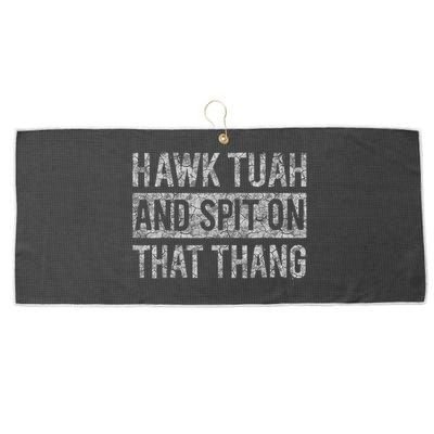 Hawk Tush Spit On That Thing Presidential Candidate Parody Large Microfiber Waffle Golf Towel