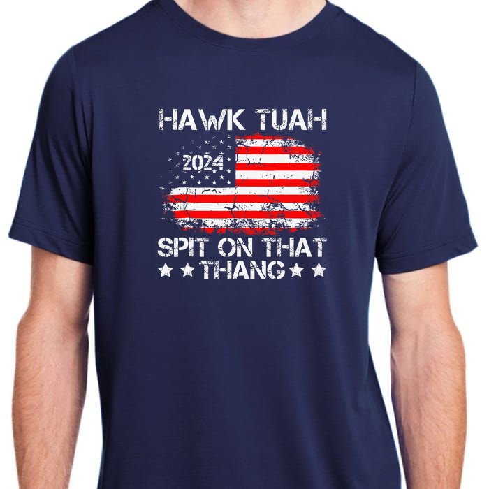 Hawk Tush Spit On That Thing Presidential Candidate Parody Adult ChromaSoft Performance T-Shirt