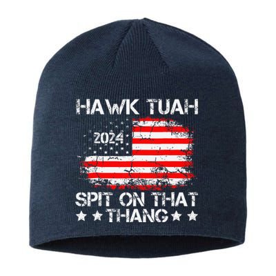 Hawk Tush Spit On That Thing Presidential Candidate Parody Sustainable Beanie