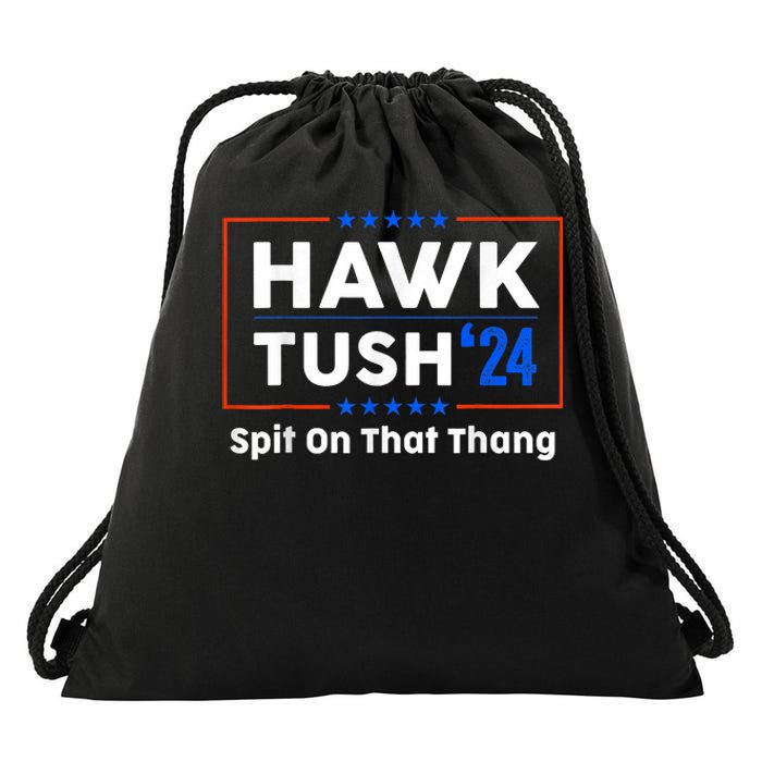 Hawk Tush Spit On That Thing Presidential Candidate Parody Drawstring Bag