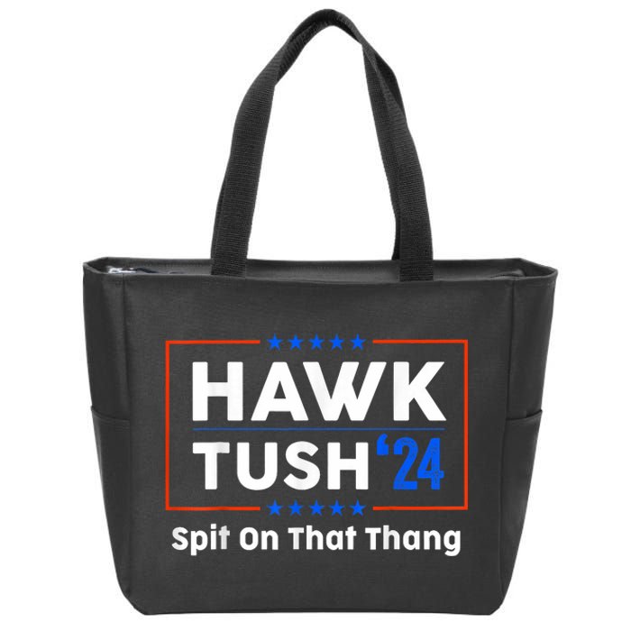 Hawk Tush Spit On That Thing Presidential Candidate Parody Zip Tote Bag