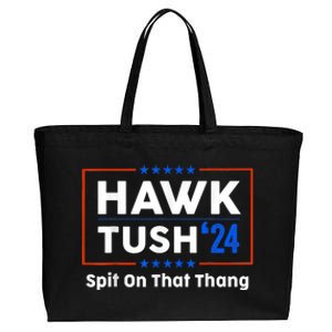 Hawk Tush Spit On That Thing Presidential Candidate Parody Cotton Canvas Jumbo Tote