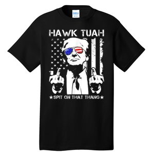 Hawk Tush Spit On That Thang Viral Election Parody Tall T-Shirt