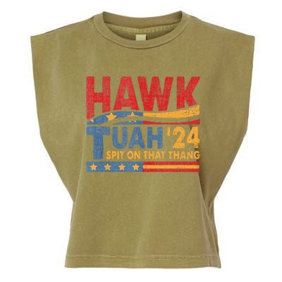 Hawk Tush Spit On That Thing Presidential Candidate Parody Garment-Dyed Women's Muscle Tee