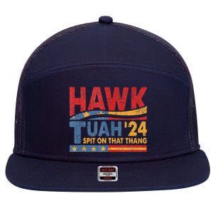 Hawk Tush Spit On That Thing Presidential Candidate Parody 7 Panel Mesh Trucker Snapback Hat