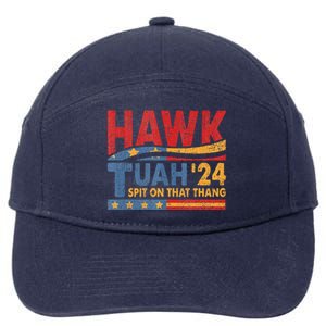 Hawk Tush Spit On That Thing Presidential Candidate Parody 7-Panel Snapback Hat