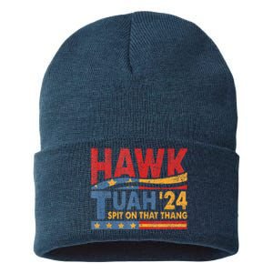 Hawk Tush Spit On That Thing Presidential Candidate Parody Sustainable Knit Beanie