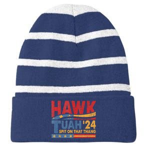 Hawk Tush Spit On That Thing Presidential Candidate Parody Striped Beanie with Solid Band