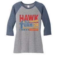 Hawk Tush Spit On That Thing Presidential Candidate Parody Women's Tri-Blend 3/4-Sleeve Raglan Shirt