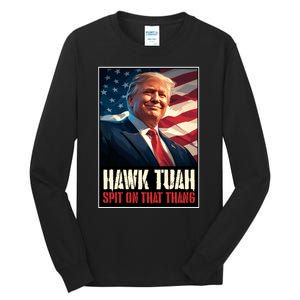 Hawk Tush Spit On That Thang Viral Election Parody Tall Long Sleeve T-Shirt