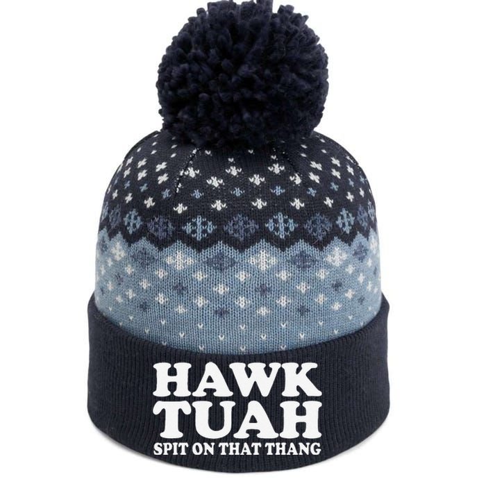 Hawk Tush Spit On That Thing Funny Viral Saying Parody The Baniff Cuffed Pom Beanie