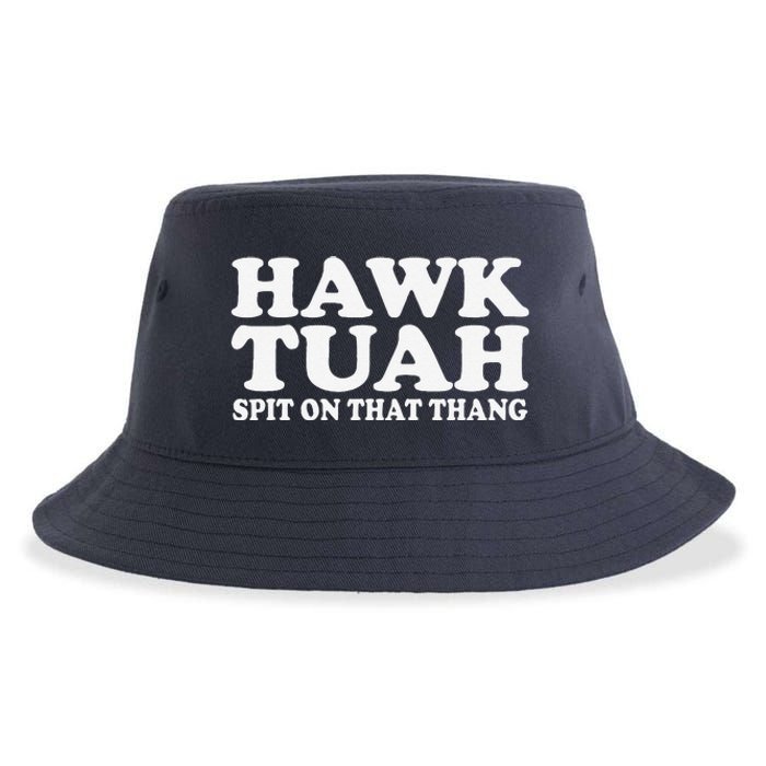 Hawk Tush Spit On That Thing Funny Viral Saying Parody Sustainable Bucket Hat