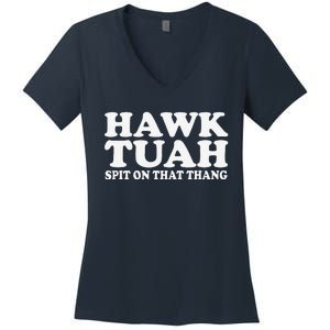 Hawk Tush Spit On That Thing Funny Viral Saying Parody Women's V-Neck T-Shirt