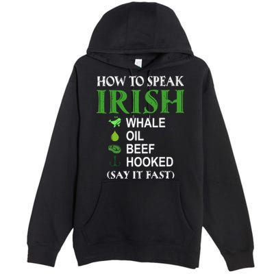 How To Speak Irish Premium Pullover Hoodie