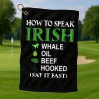 How To Speak Irish Golf Towel