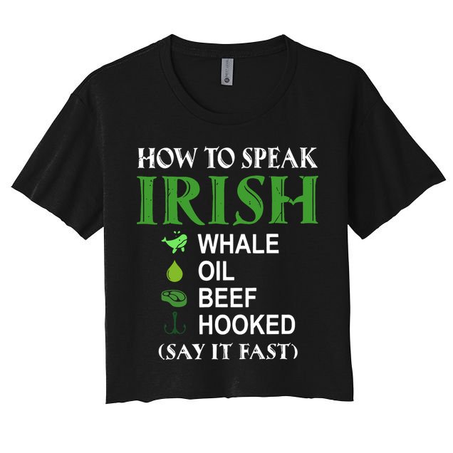 How To Speak Irish Crop Top