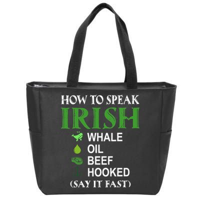 How To Speak Irish Zip Tote Bag