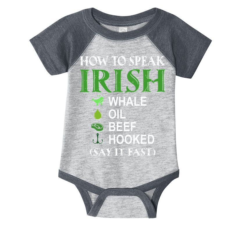 How To Speak Irish Infant Baby Jersey Bodysuit