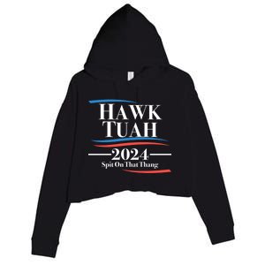 Hawk Tush Spit On That Thing Viral Election Parody Crop Fleece Hoodie