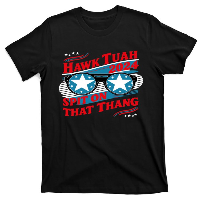 Hawk Tush Spit On That Thang Viral Election Parody T-Shirt