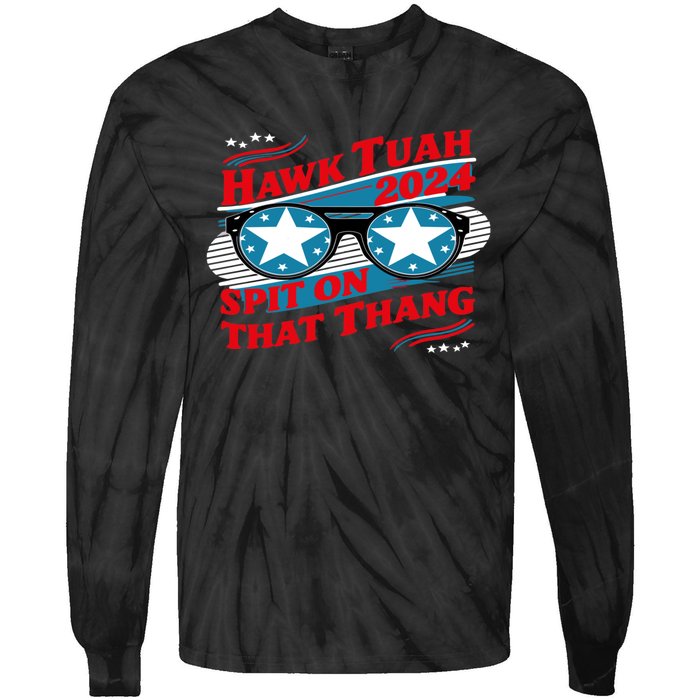 Hawk Tush Spit On That Thang Viral Election Parody Tie-Dye Long Sleeve Shirt