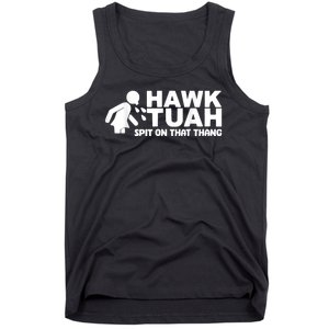 Hawk Tush Spit On That Thang Viral Election Parody Tank Top