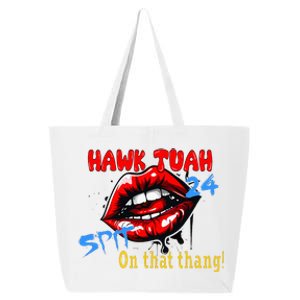 Hawk Tush Spit On That Thing Presidential Candidate Parody 25L Jumbo Tote