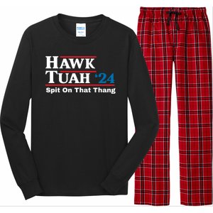 Hawk Tush Spit On That Thing Presidential Candidate Parody Long Sleeve Pajama Set